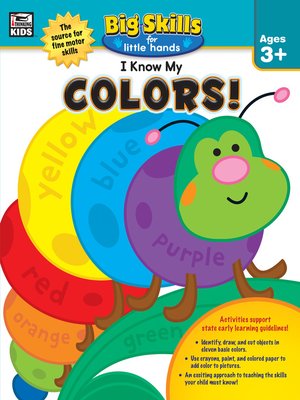 cover image of I Know My Colors!, Ages 3--5